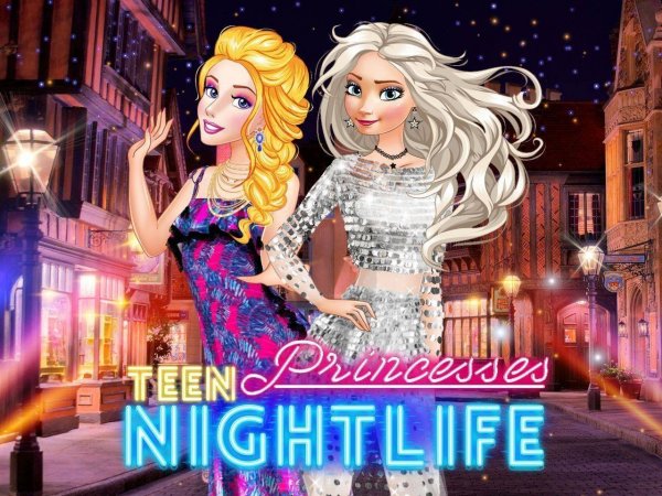 Teen Princesses Nightlife Online Dress Up Game