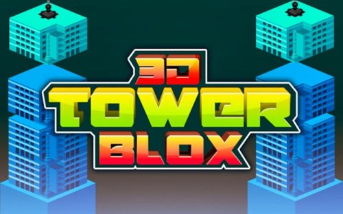 3D Tower Blox - Skyscraper Building Game