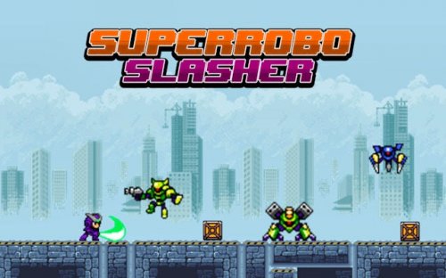 Super Robo Slasher - Action Platformer Game